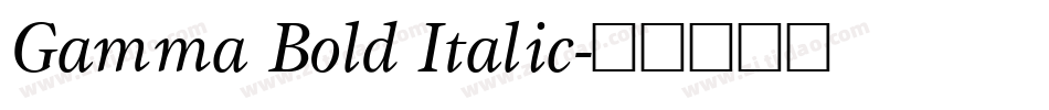 Gamma Bold Italic字体转换